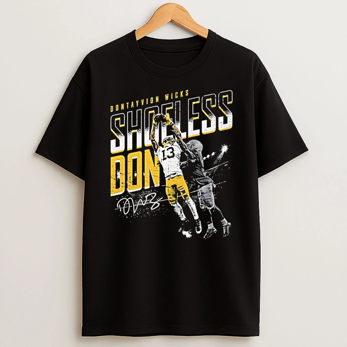 Dontayvion Wicks Green Bay Packers Shoeless Don Catch Signature T Shirt