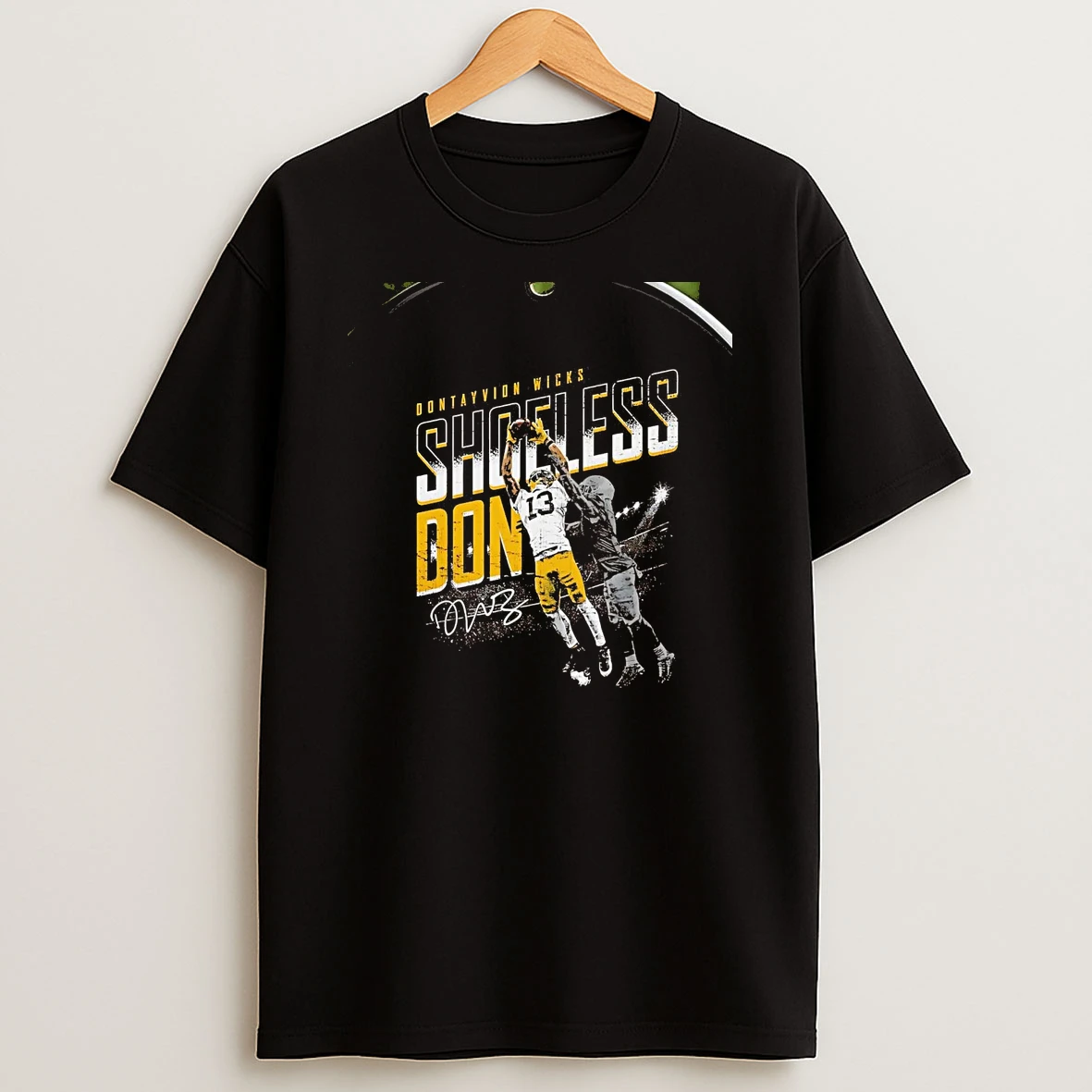 Dontayvion Wicks Shoeless Don Catch Green Bay Packers Chriast T Shirt