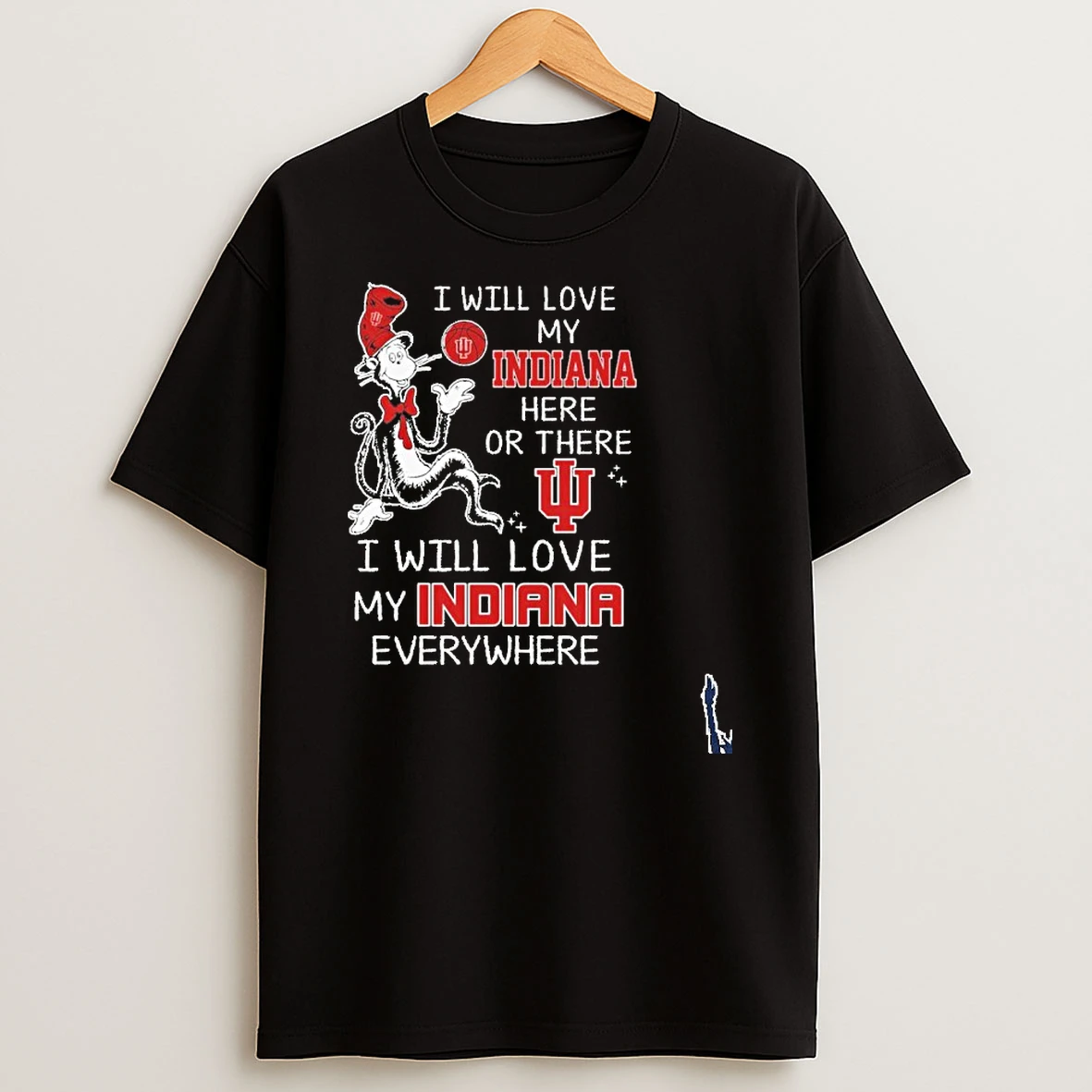 Dr Seuss I Will Love My Indiana Basketball Here Or There T Shirt