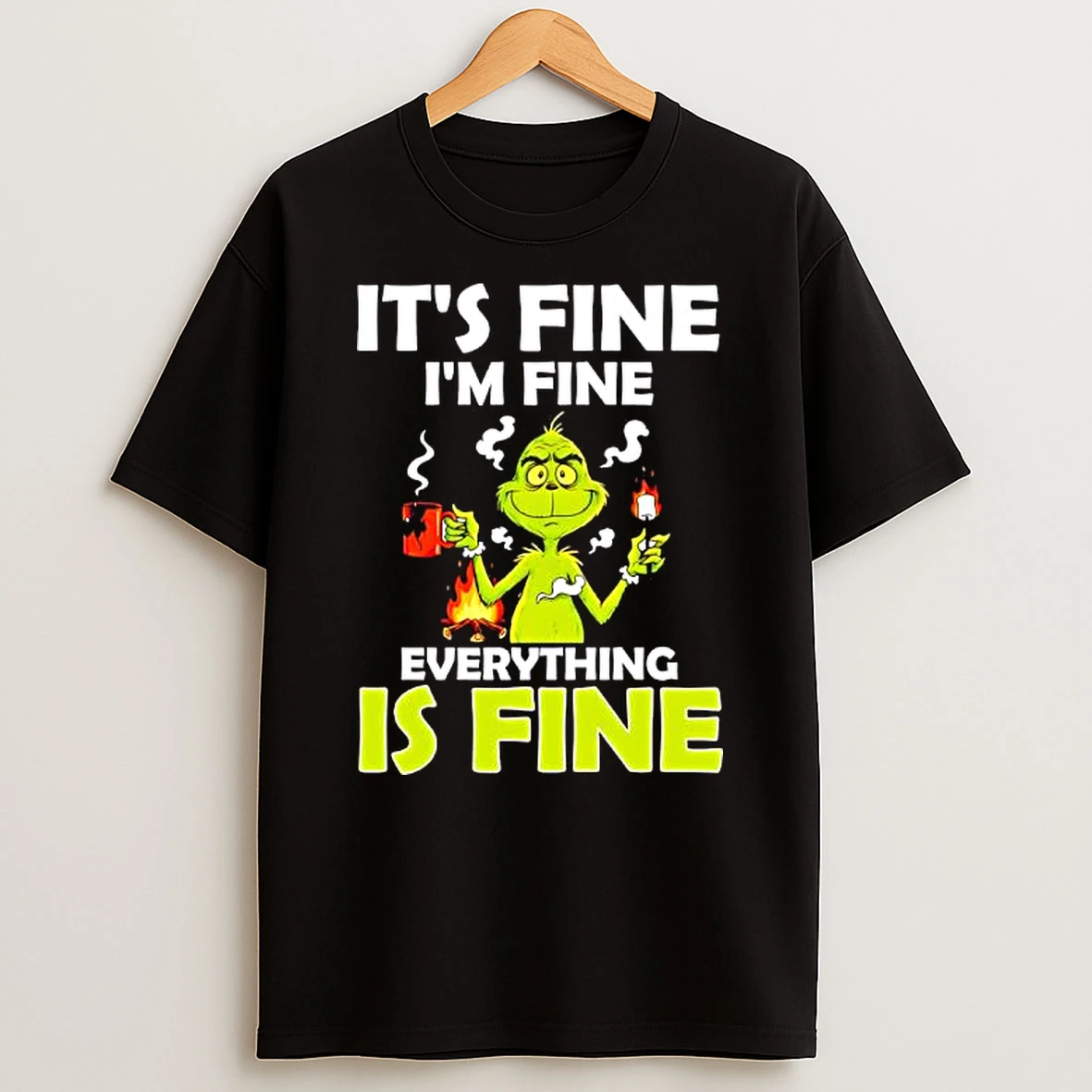 Dr Seuss The Grinch Im Fine Everything Is Fine T Shirt