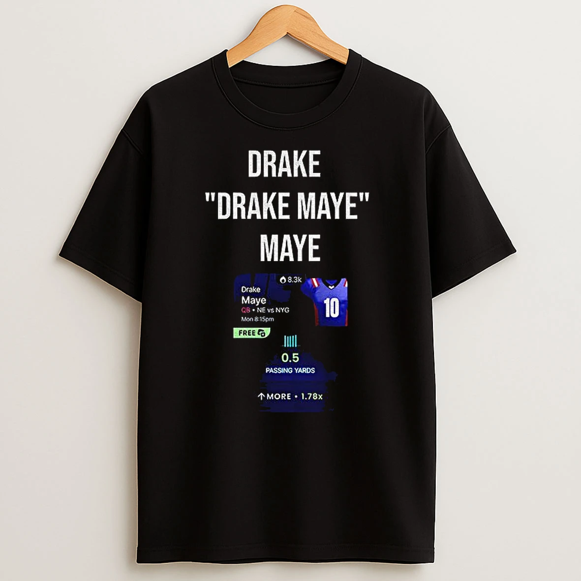 Drake Drake Maye Maye Nfl T Shirt