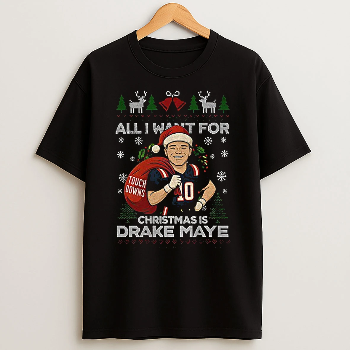 Drake Maye Santa Christmas Smile All I Want For Christmas Is Drake Maye T Shirt