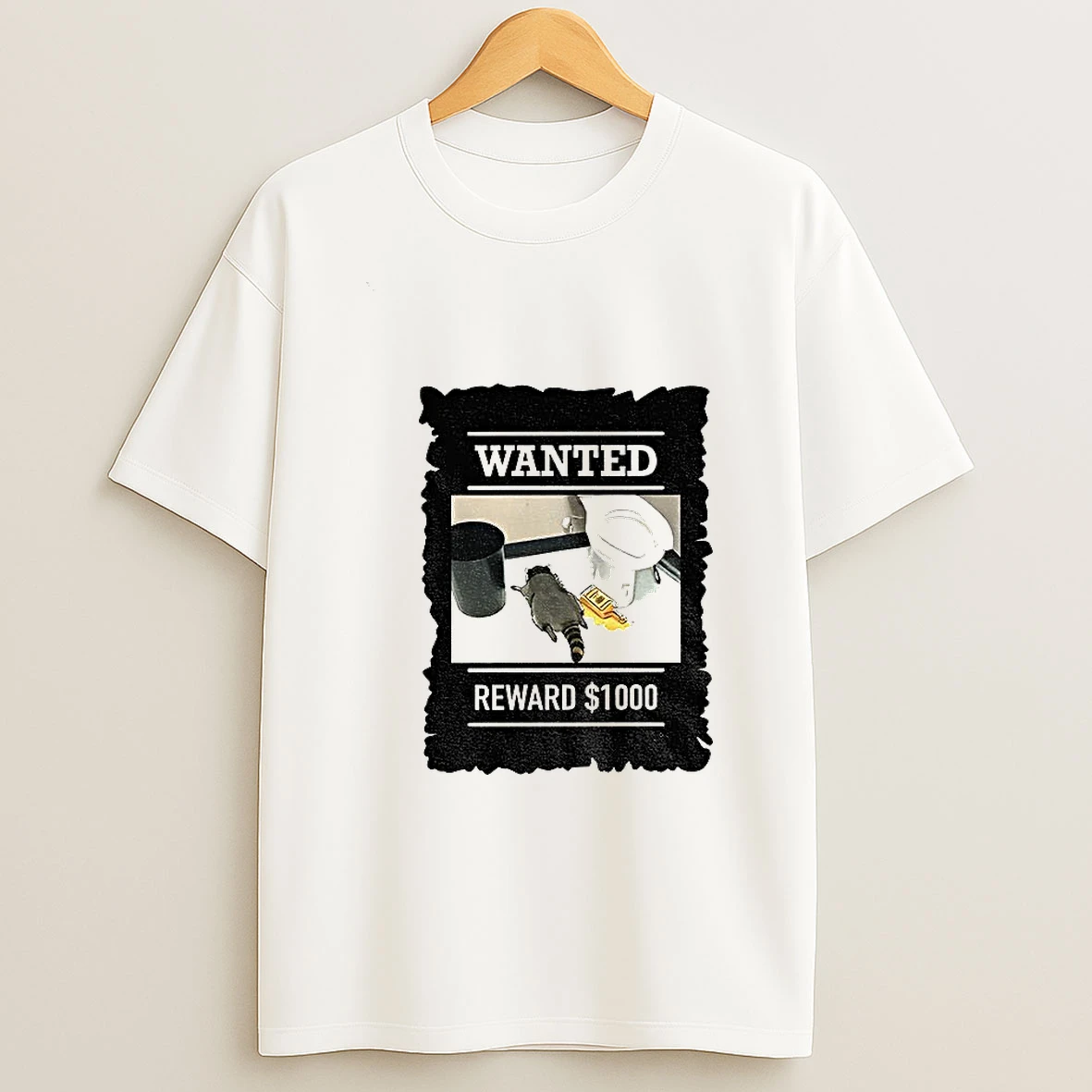 Drunk Raccoon Liquor Drunk In The Bathroom Wanted Reward 1000 T Shirt