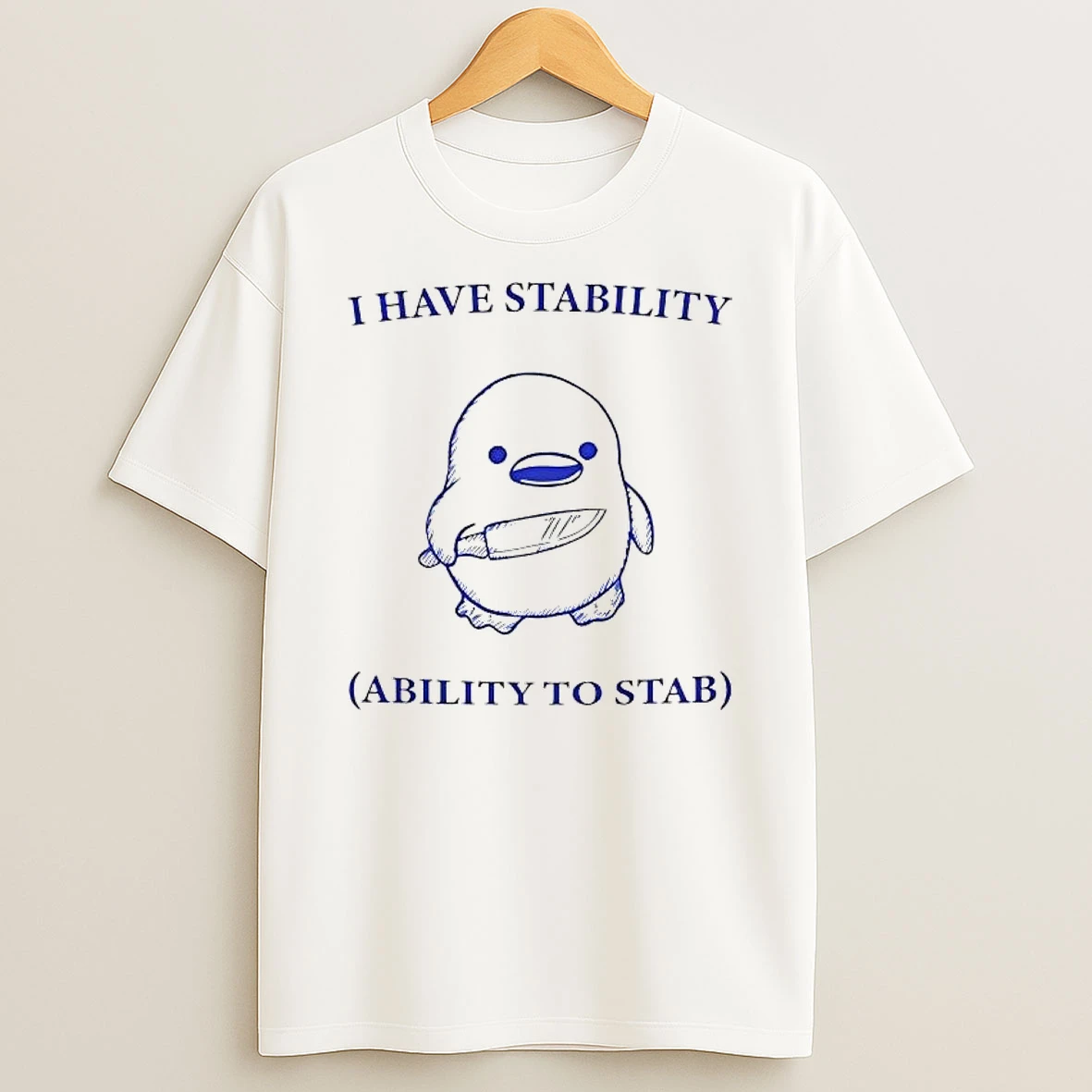 Duck With Knife I Have Stability Ability To Stab T Shirt