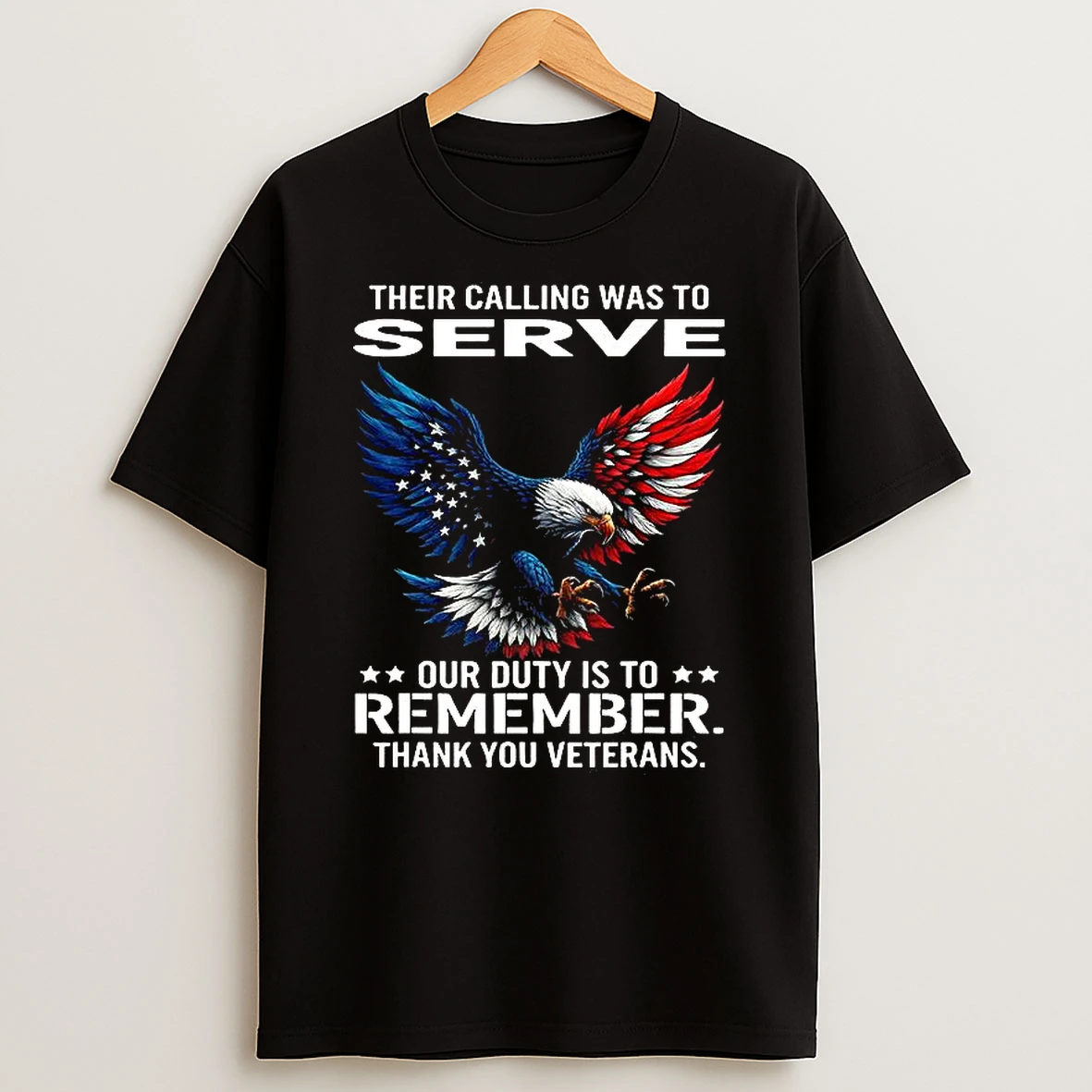 Eagle Their Calling Was To Serve T Shirt