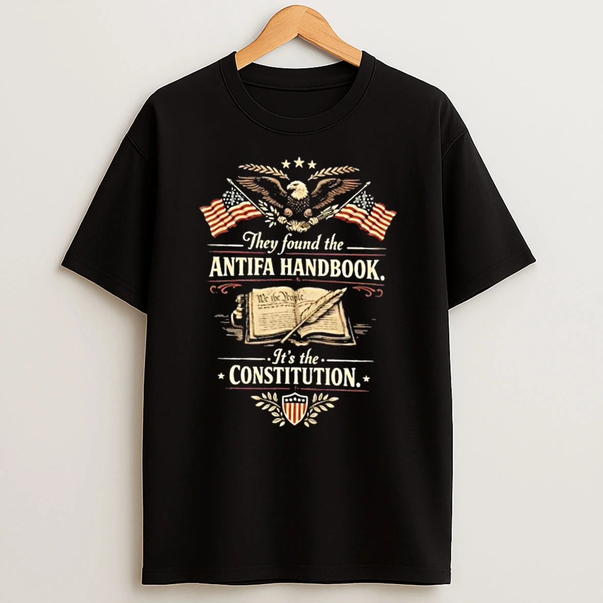 Eagle We The People They Found The Antifa Handbook Its The Constitution T Shirt