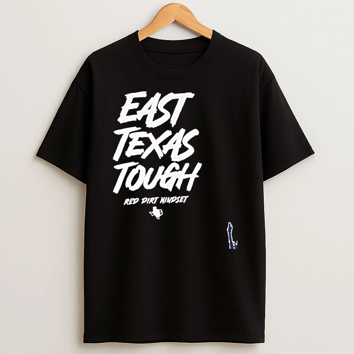 East Texas Tough Red Dirt Mindset T Shirt