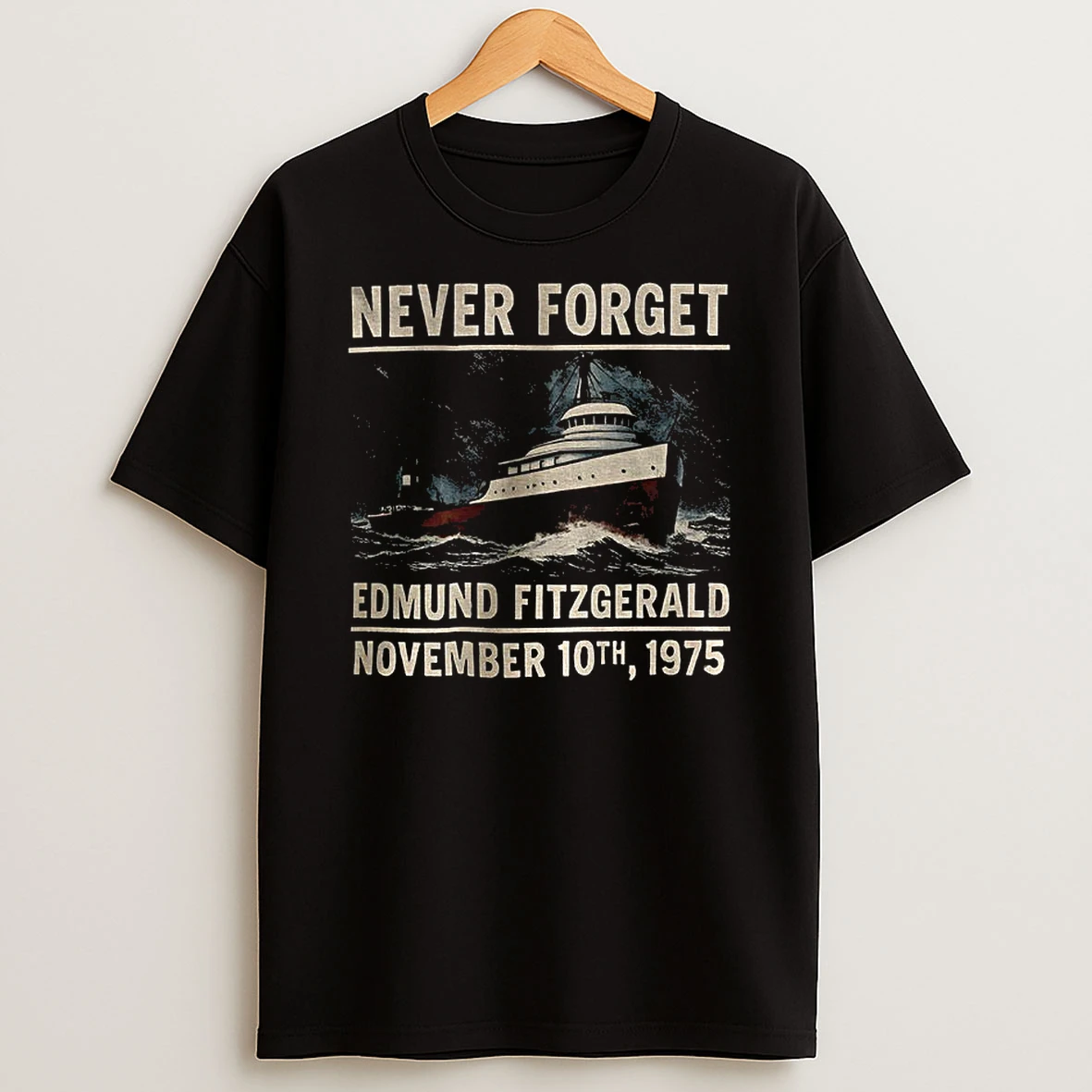 Edmund Fitzgerald Never Forget November 10th 1975 T Shirt