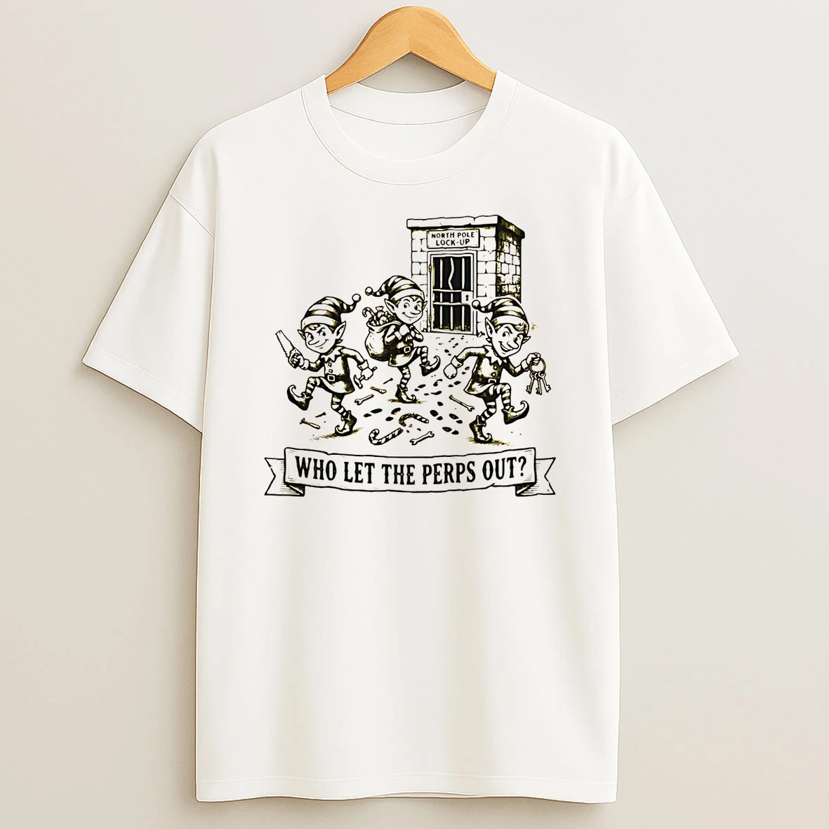 Elf Who Let The Perps Out Christmas T Shirt