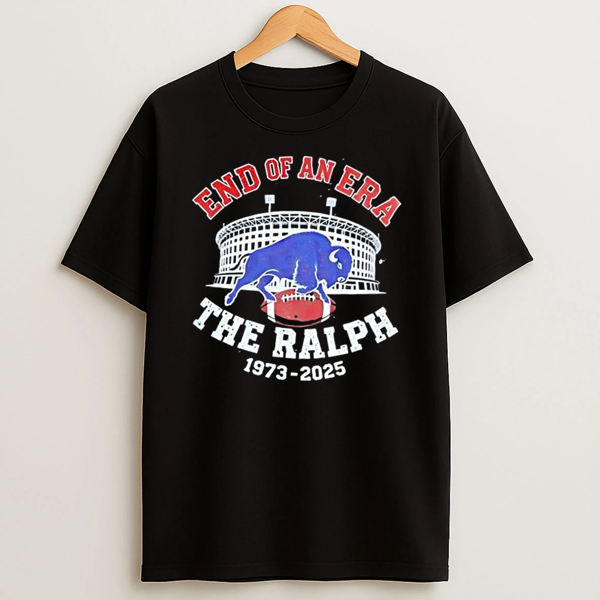 End Of An Era The Ralph 1973 2025 Buffalo Bills Stadium T Shirt