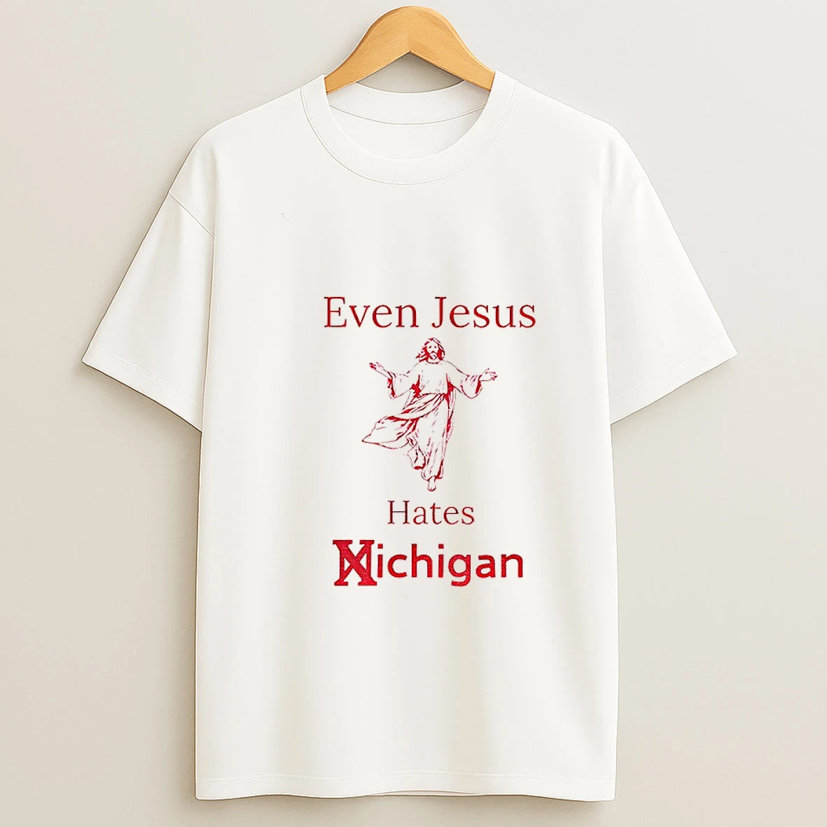 Even Jesus Hates Michigan Osu Ohio State T Shirt