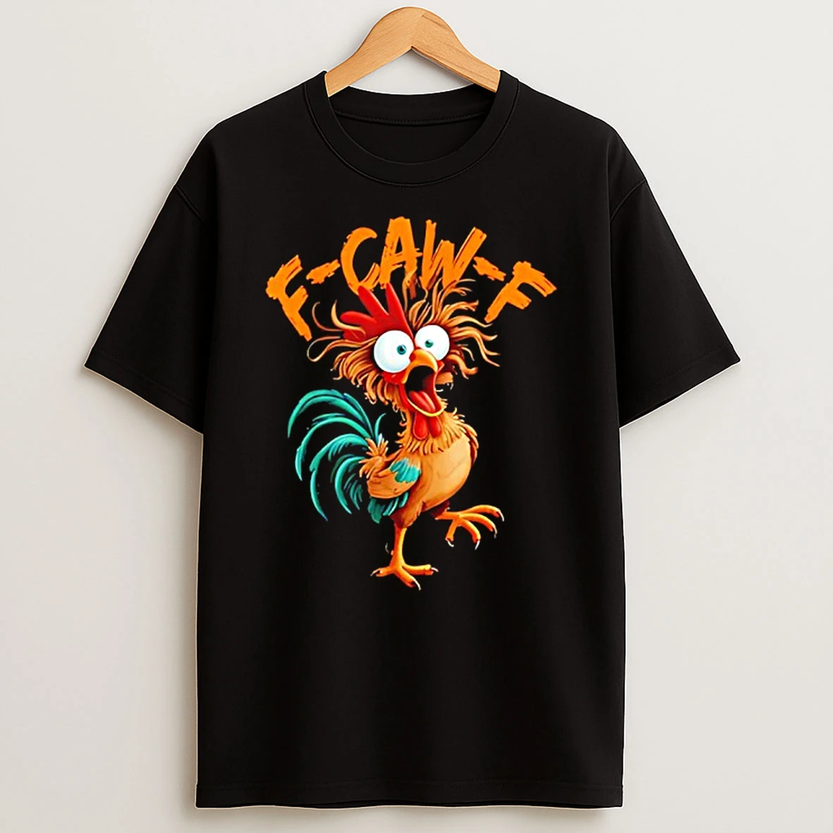 F Caw F Rooster Funny Bird Chicken Whisperer Fawk T Shirt