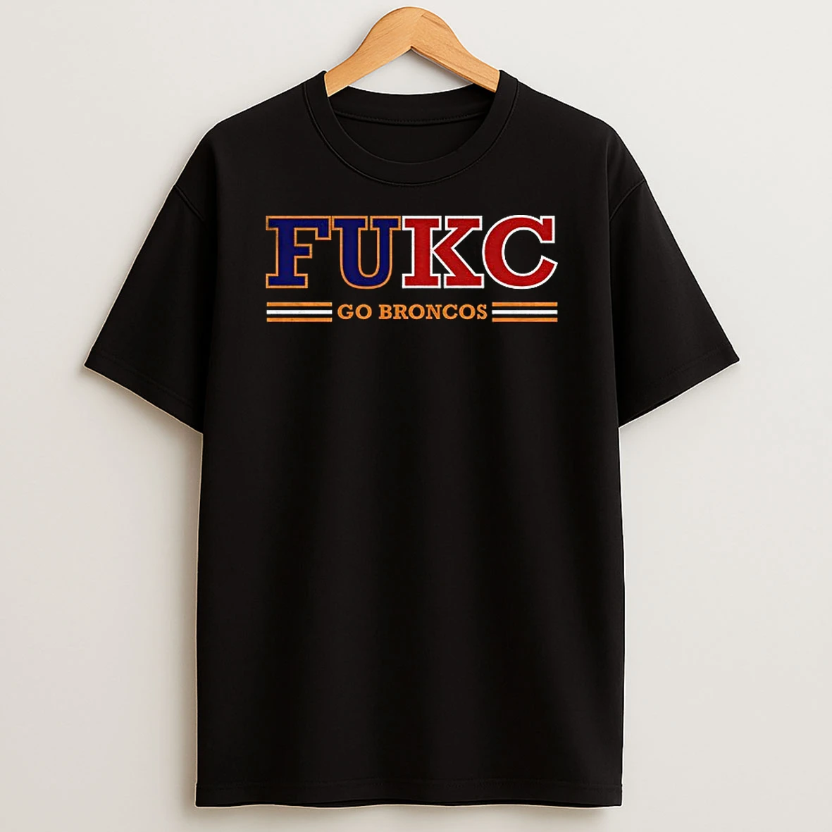 Fukc Broncos Anti Chiefs Go Broncos T Shirt