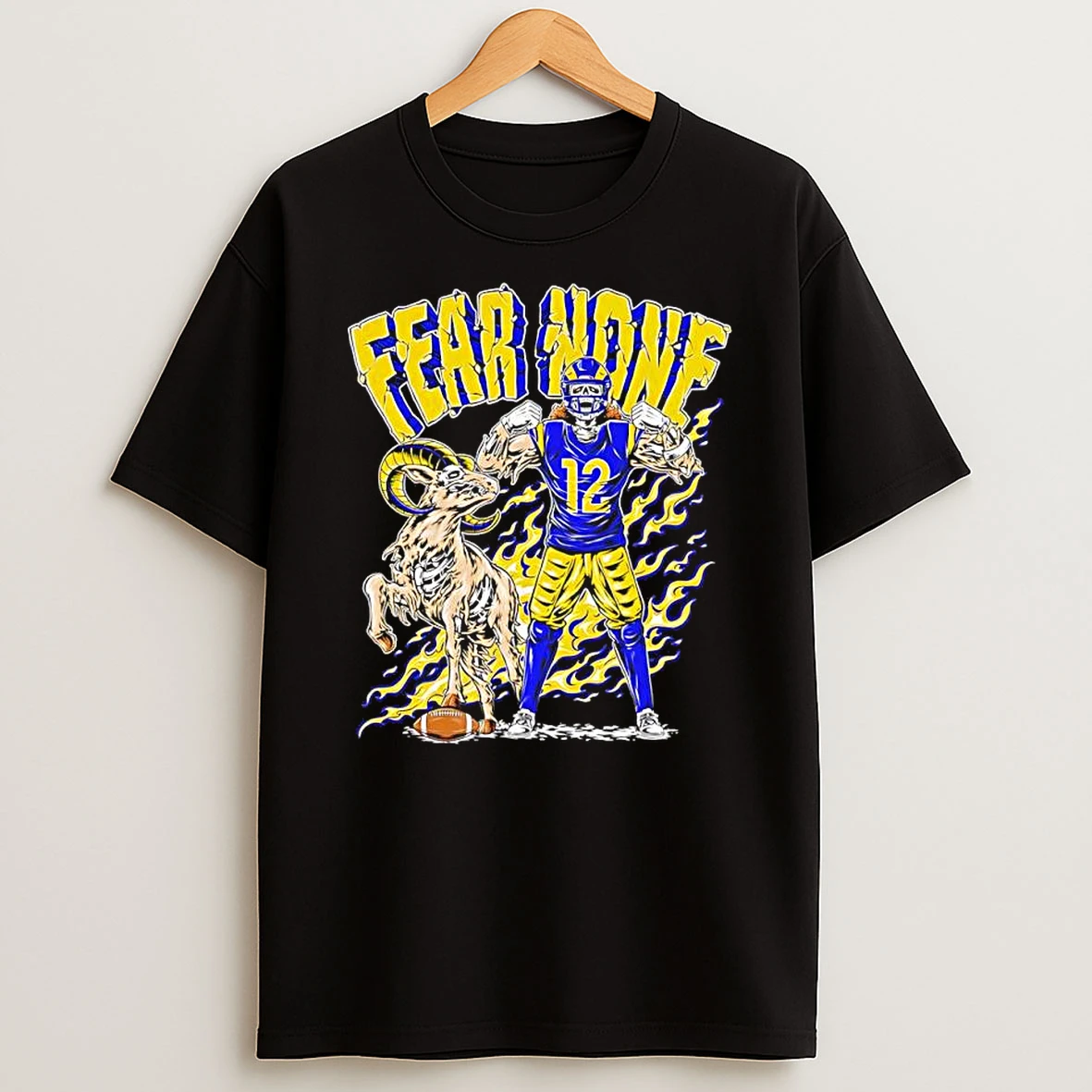 Fear None Los Angeles Rams Fear None T Shirt
