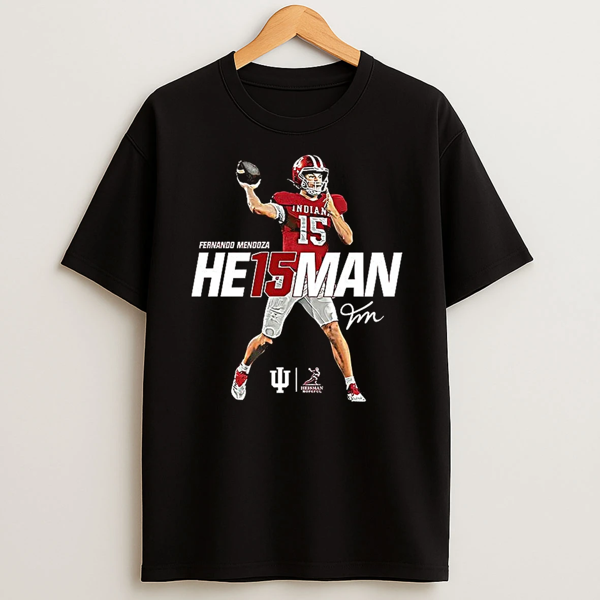 Fernando Mendoza He15man Indiana Hoosiers Football T Shirt