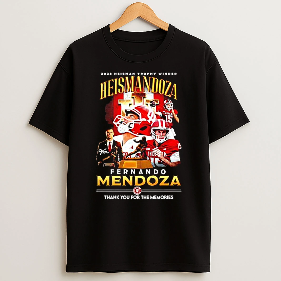 Fernando Mendoza Indiana Hoosiers Football 2025 Heisman Trophy Winner Thank You For The Memories T Shirt