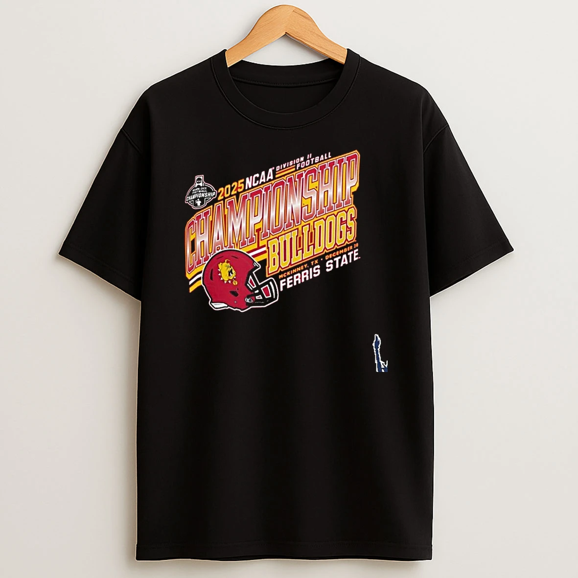 Ferris State Bulldogs 2025 Ncaa Dii Football Championship Helmet T Shirt