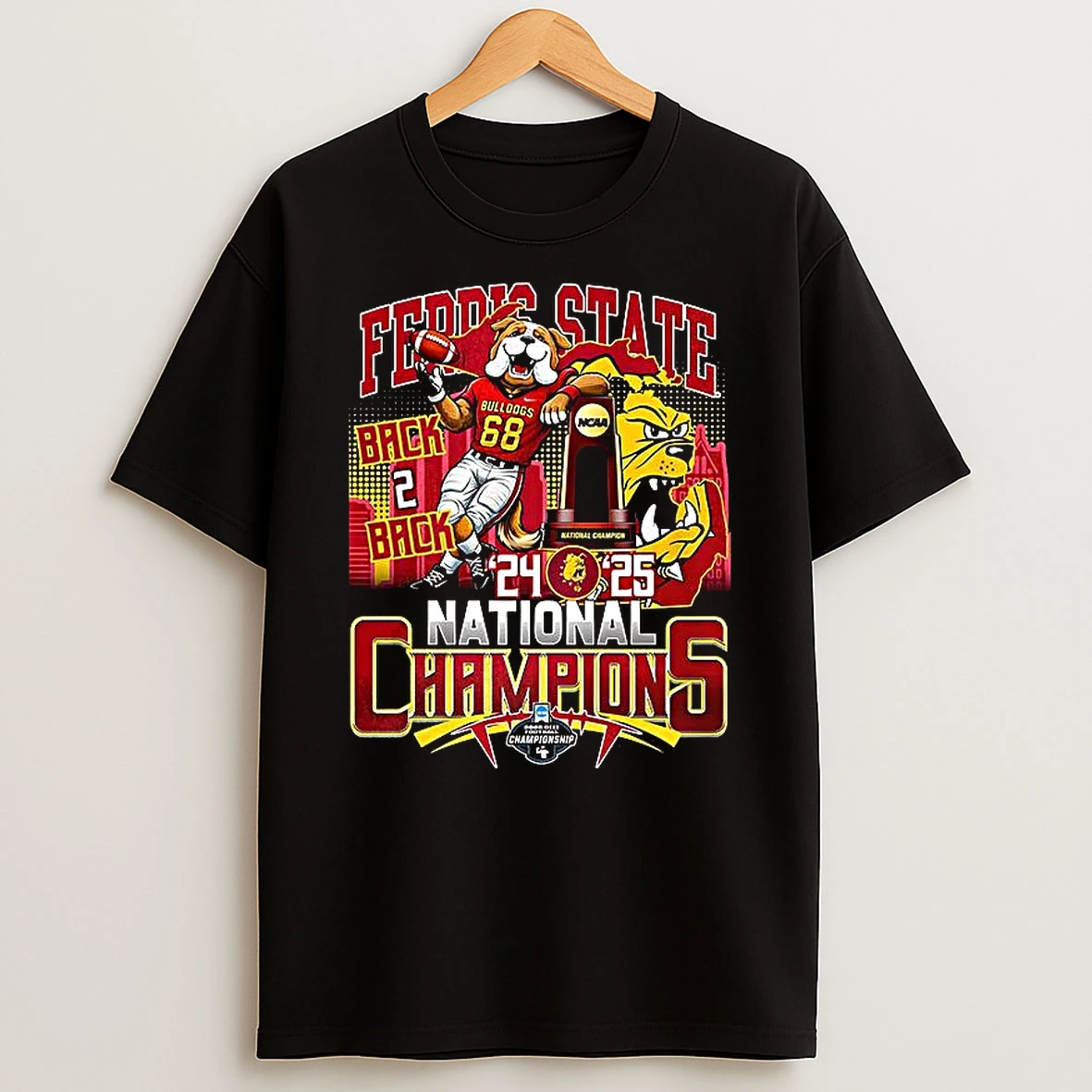 Ferris State Bulldogs Back 2 Back National Champions 2025 Mascot T Shirt