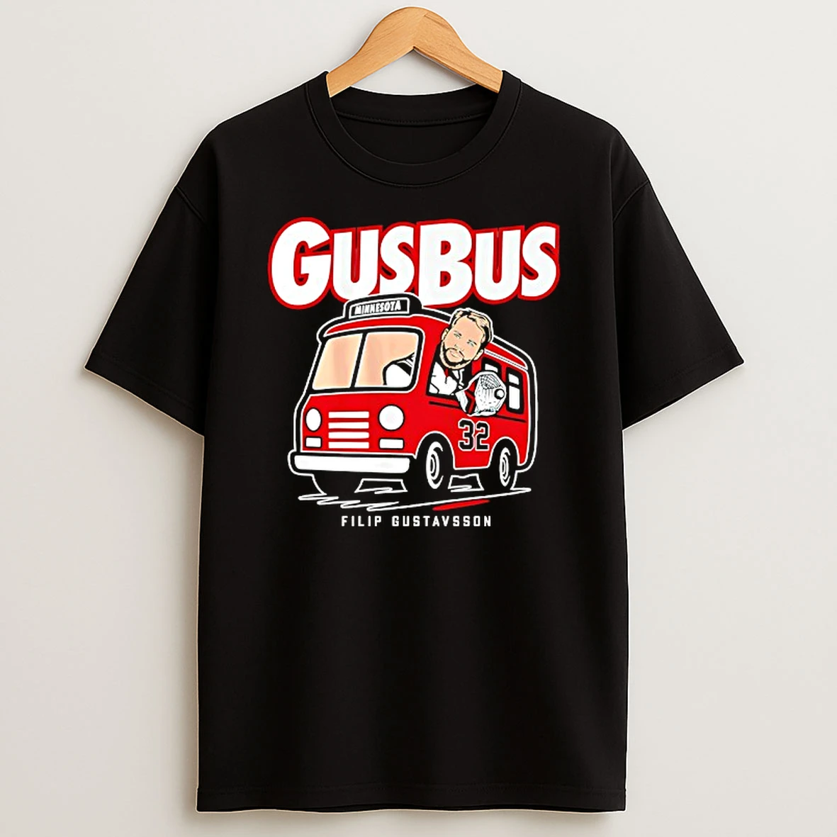 Filip Gustavsson Minnesota Wild Hockey Hop On The Gus Bus T Shirt