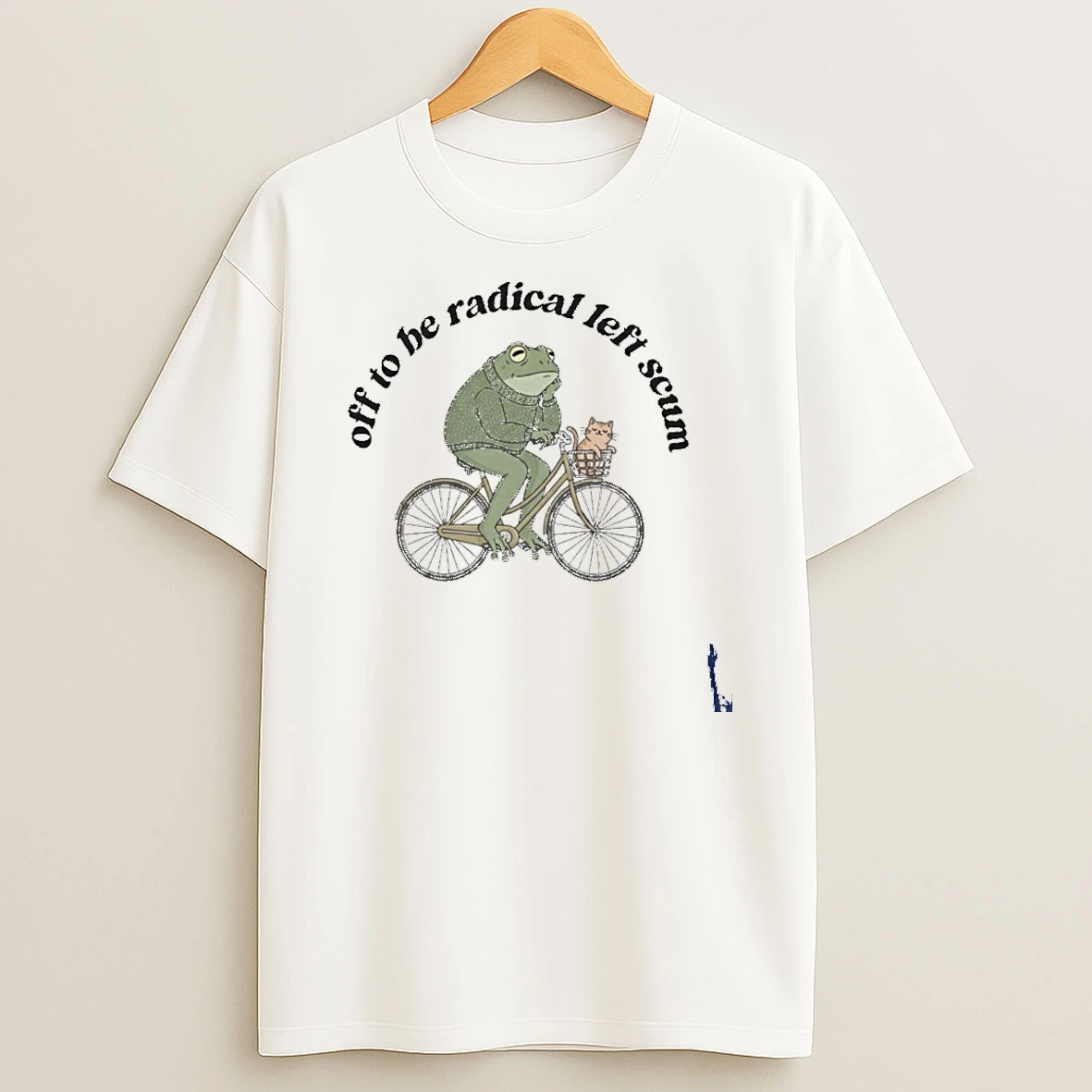 Frog Off To Be Radical Left Scum T Shirt