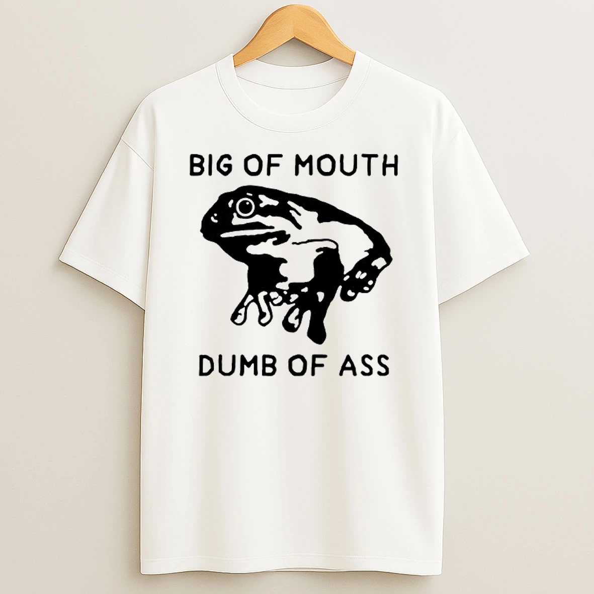 Frog Big Of Mouth Dumb Of Ass T Shirt
