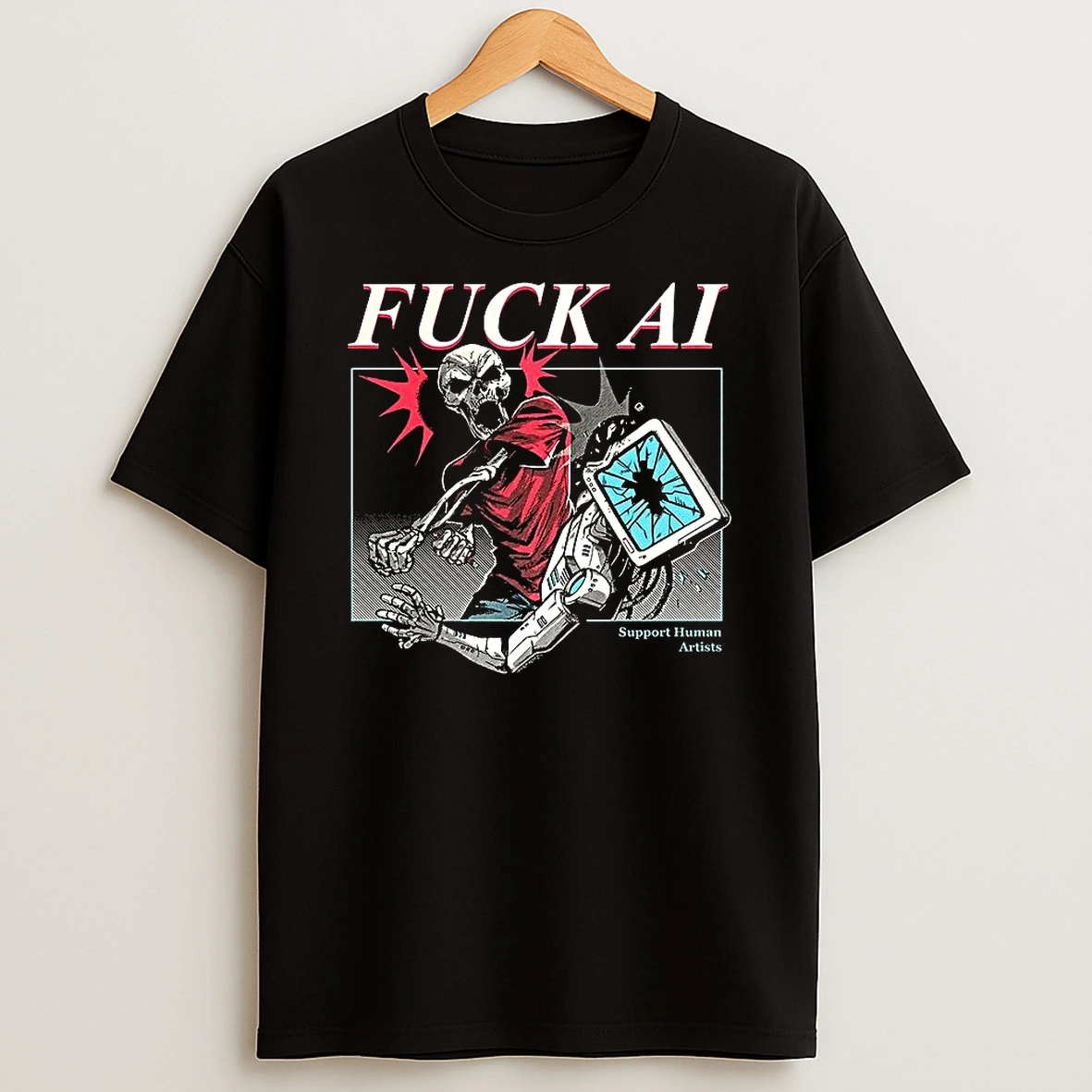 Fuck Ai Support Human Artists Do Your Part Antiai T Shirt