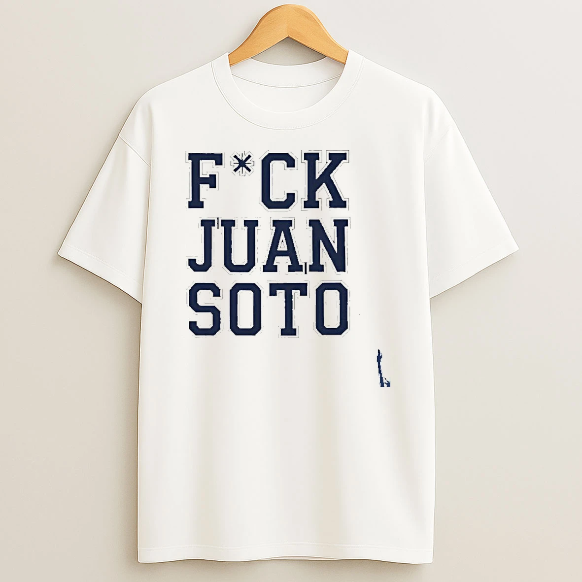 Fuck Juan Soto T Shirt