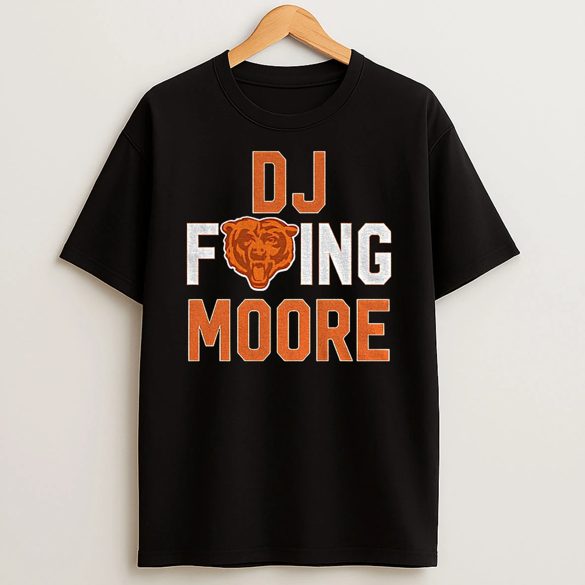 Fucking Dj Moore Good Better Best Funny Chicago Bears Nfl 2025 T Shirt
