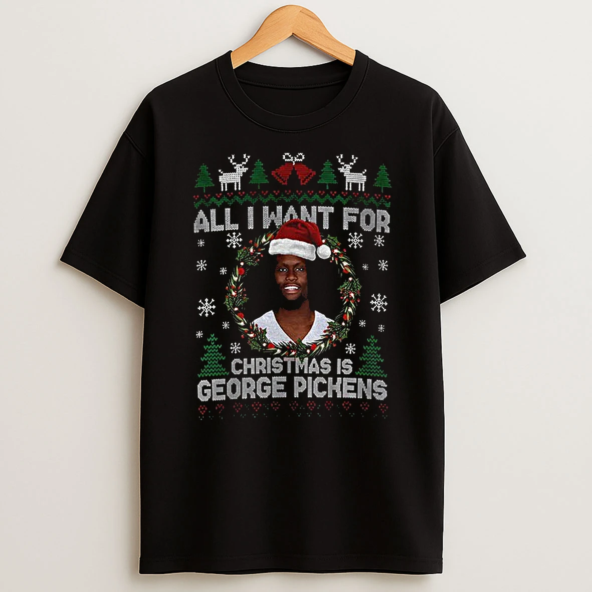 Funny All I Want For Christmas Is George Pickens Football Fan Dallas Cowboys T Shirt