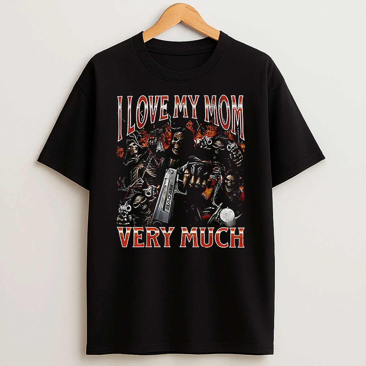 Funny Hard Skeleton Meme I Love My Mom Very Much T Shirt