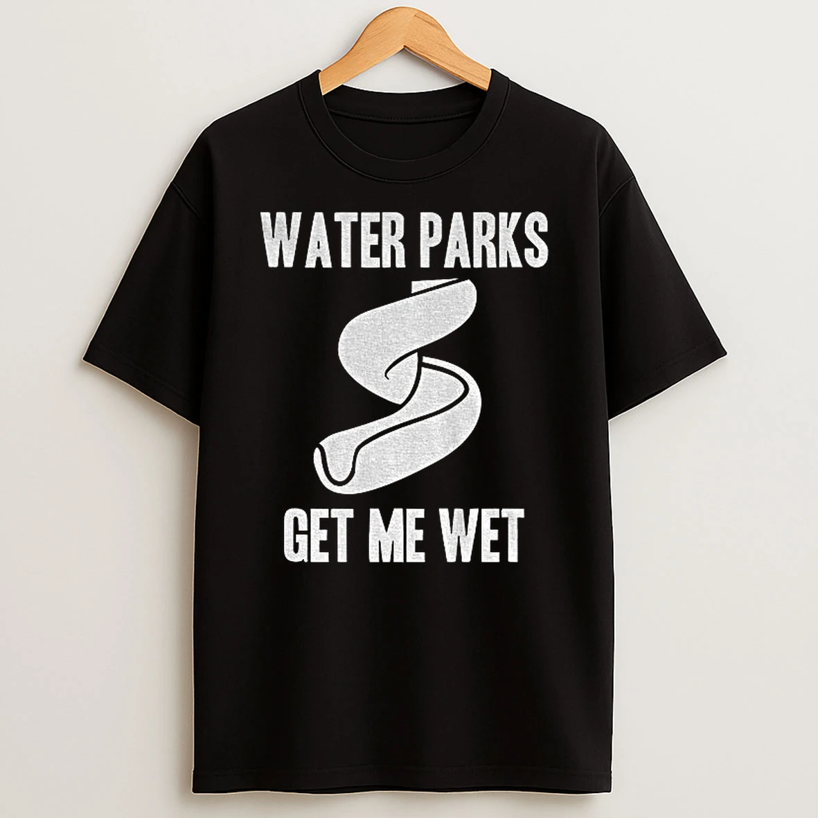 Funny Water Parks Get Me Wet T Shirt