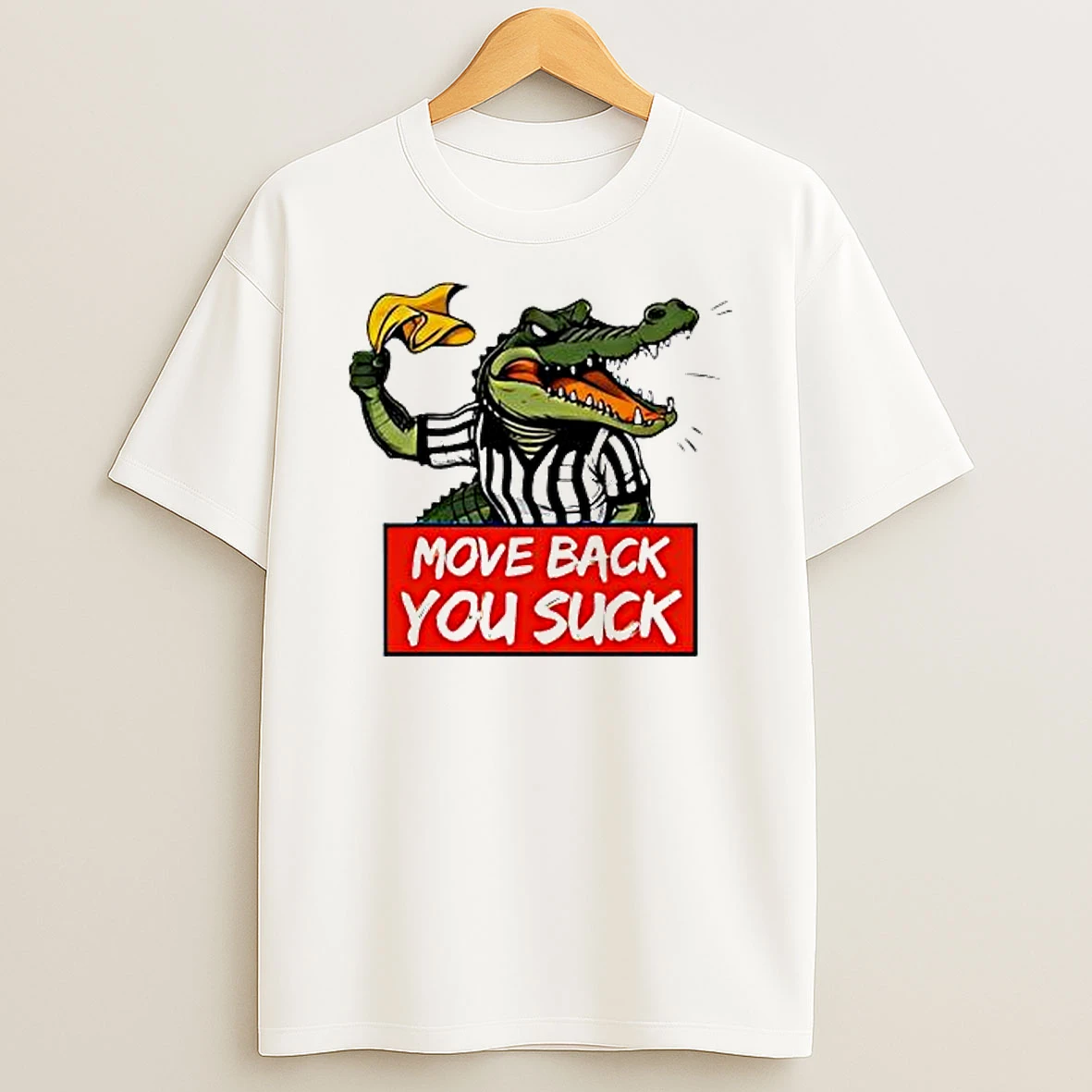 Gators Breakdown Move Back You Suck Graphic T Shirt