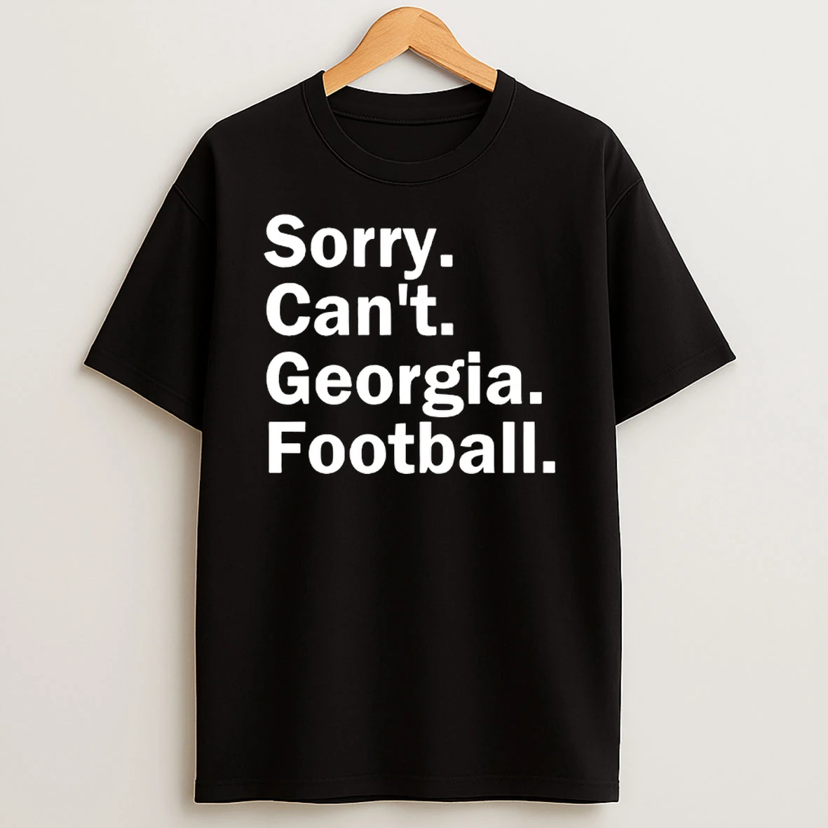 Georgia Bulldogs Sorry Cant Georgia Football T Shirt