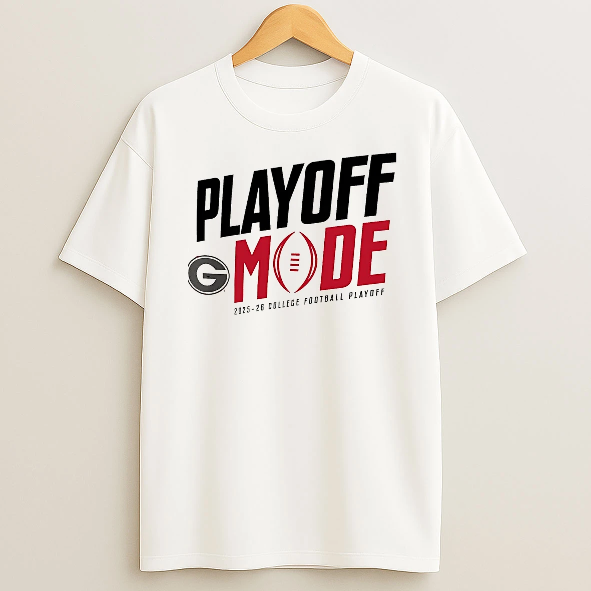 Georgia Bulldogs Playoff Mode 2025 26 College Football Playoff T Shirt