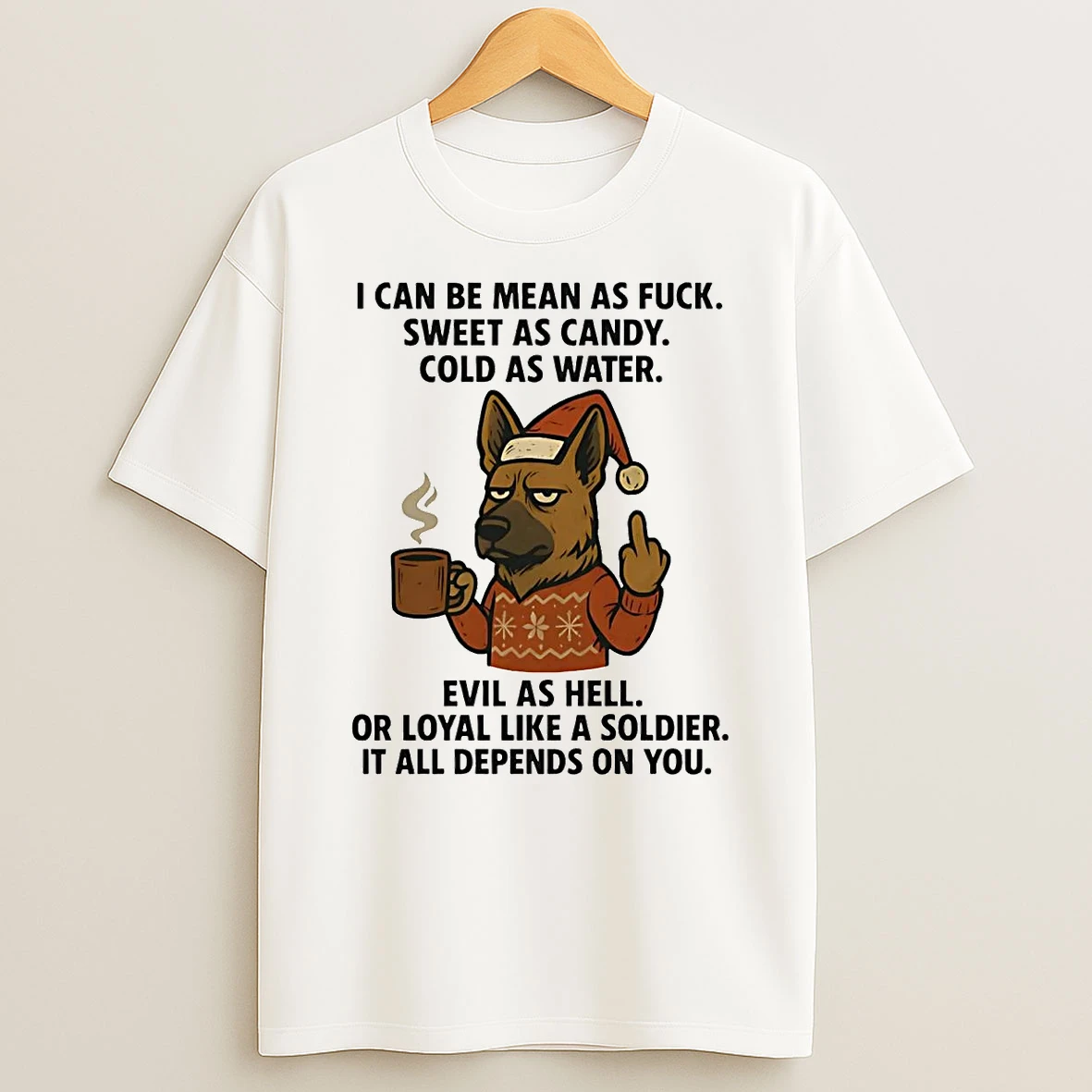 German Shepherd I Can Be Mean As Fuck Sweet As Candy Christmas T Shirt