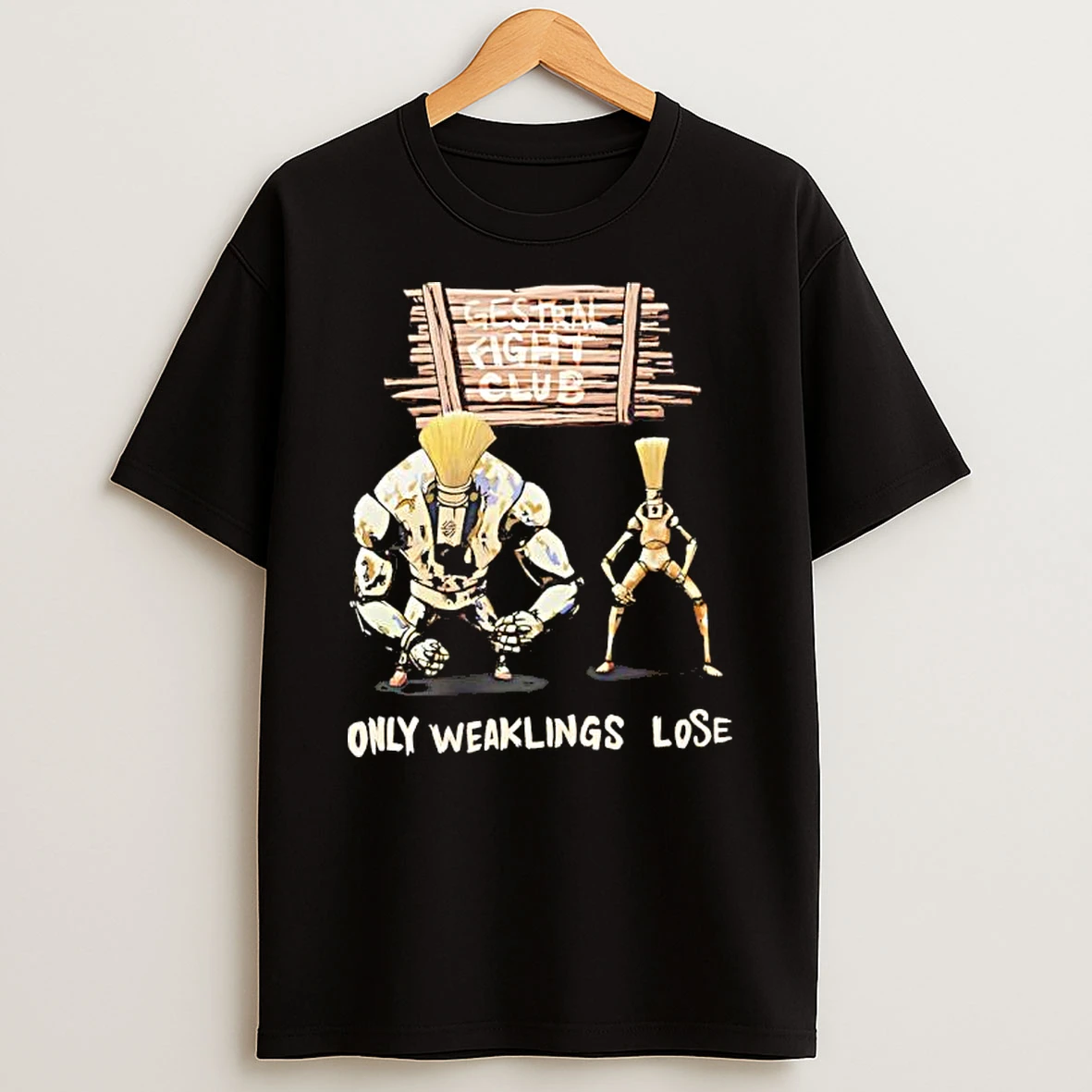 Gestral Fight Club Only Weakings Lose Graphic T Shirt