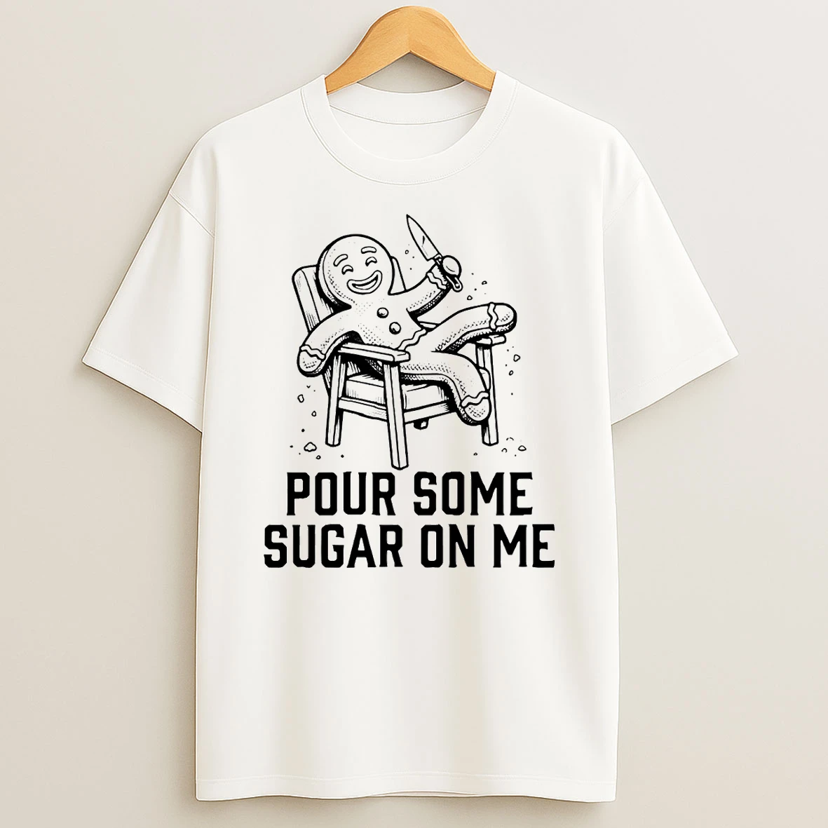 Gingerbread Pour Some Sugar On Me Christmas T Shirt