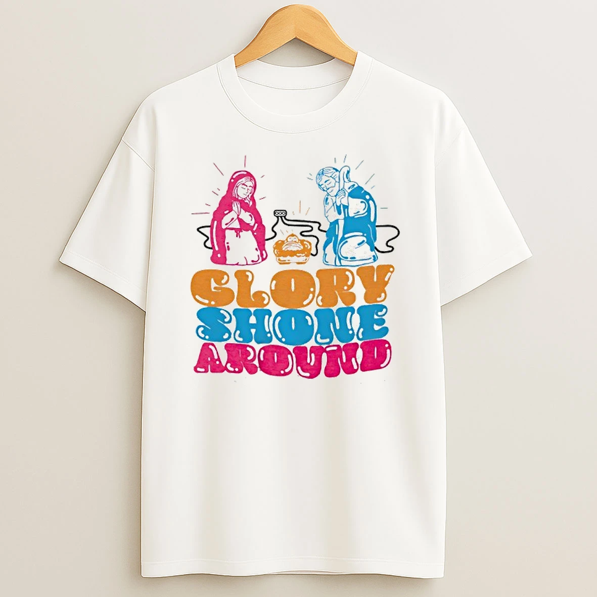 Glory Shone Around T Shirt