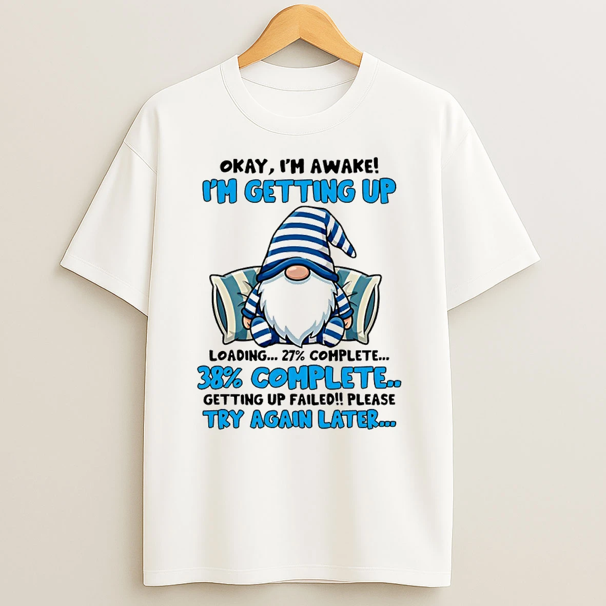 Gnome Okay Im Awake Im Getting Up Circle T Shirt