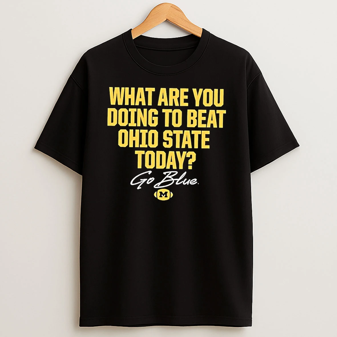 Go Blue 2025 The Game Ohio State Buckeyes Vs Michigan Wolverines T Shirt