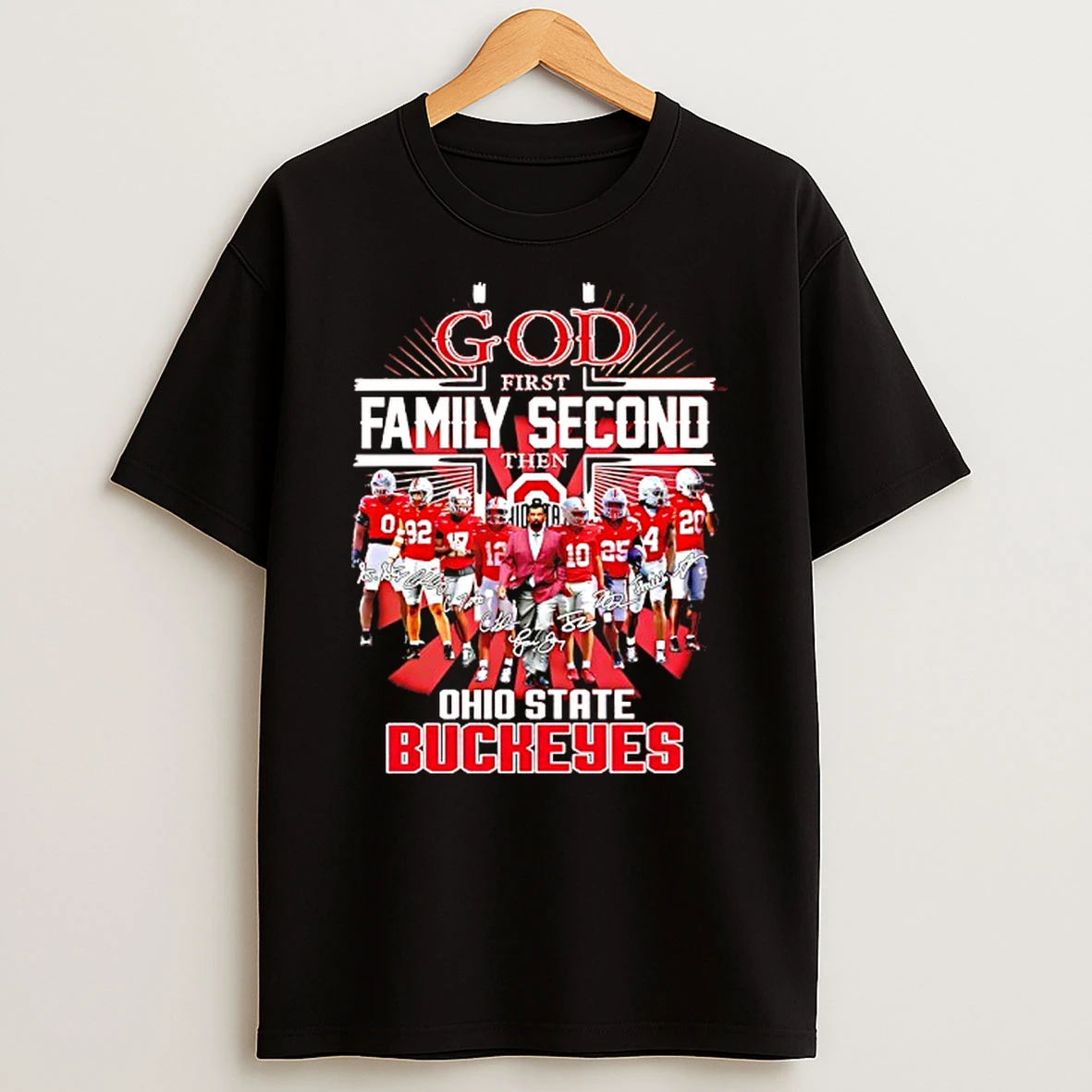 Go First Family Second The Ohio State Buckeyes Cross Player Signatures T Shirt