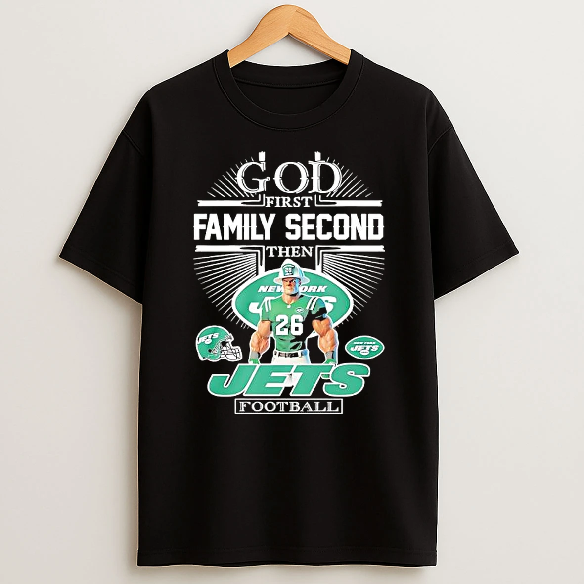 God First Family Second Then New York Jets Football Graphic T Shirt