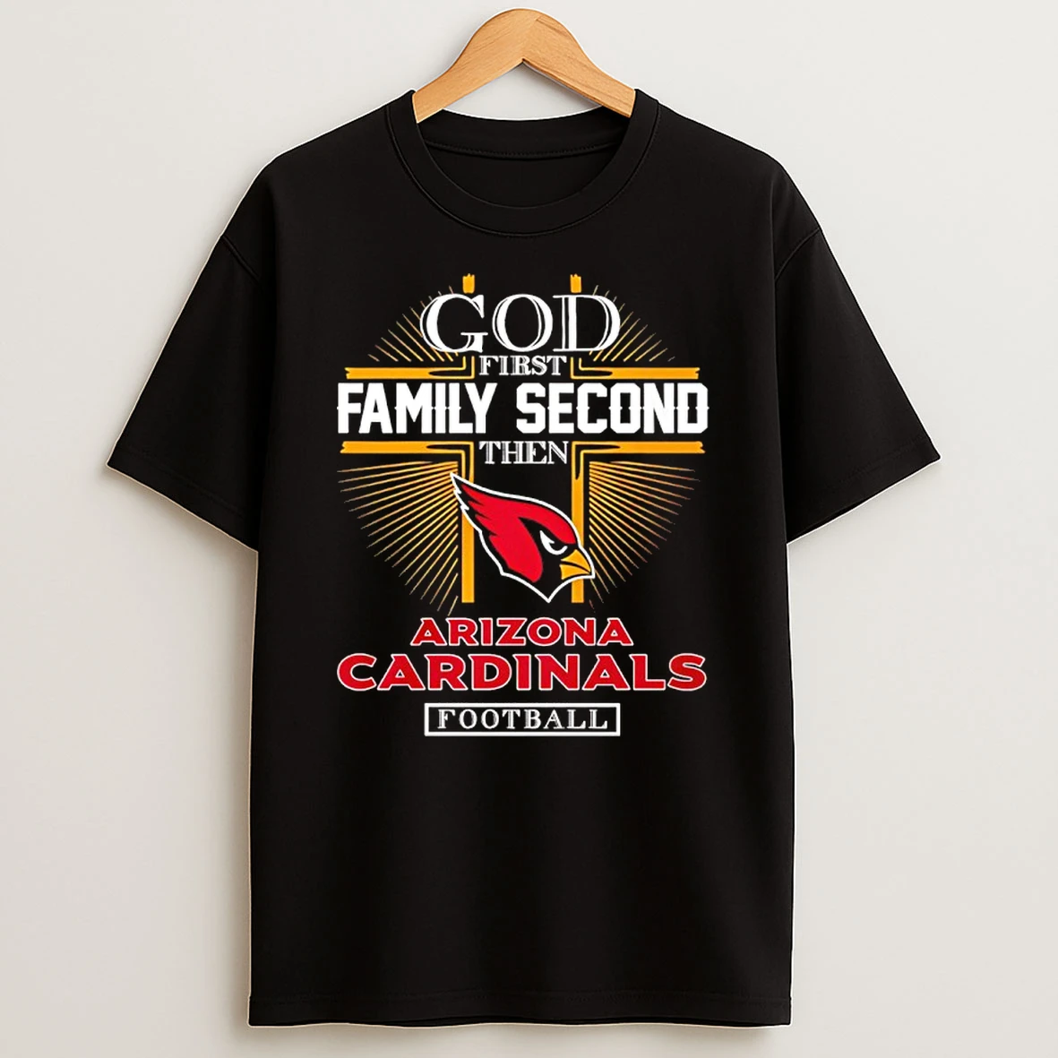 God First Family Second Then Arizona Cardinals Football 2025 T Shirt