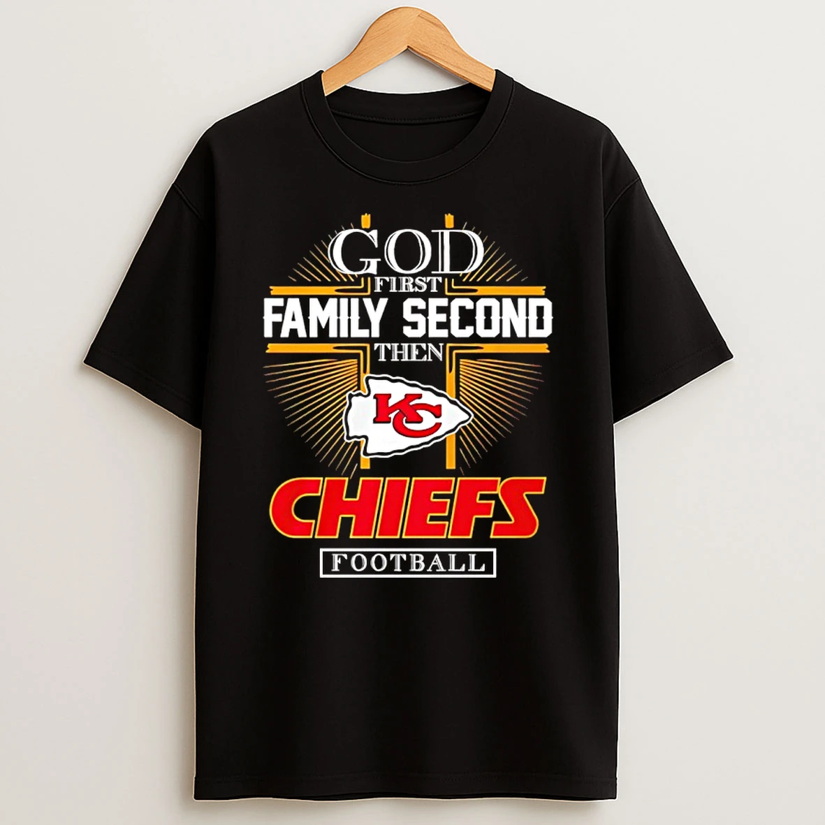 God First Family Second Then Chiefs Football 2025 T Shirt
