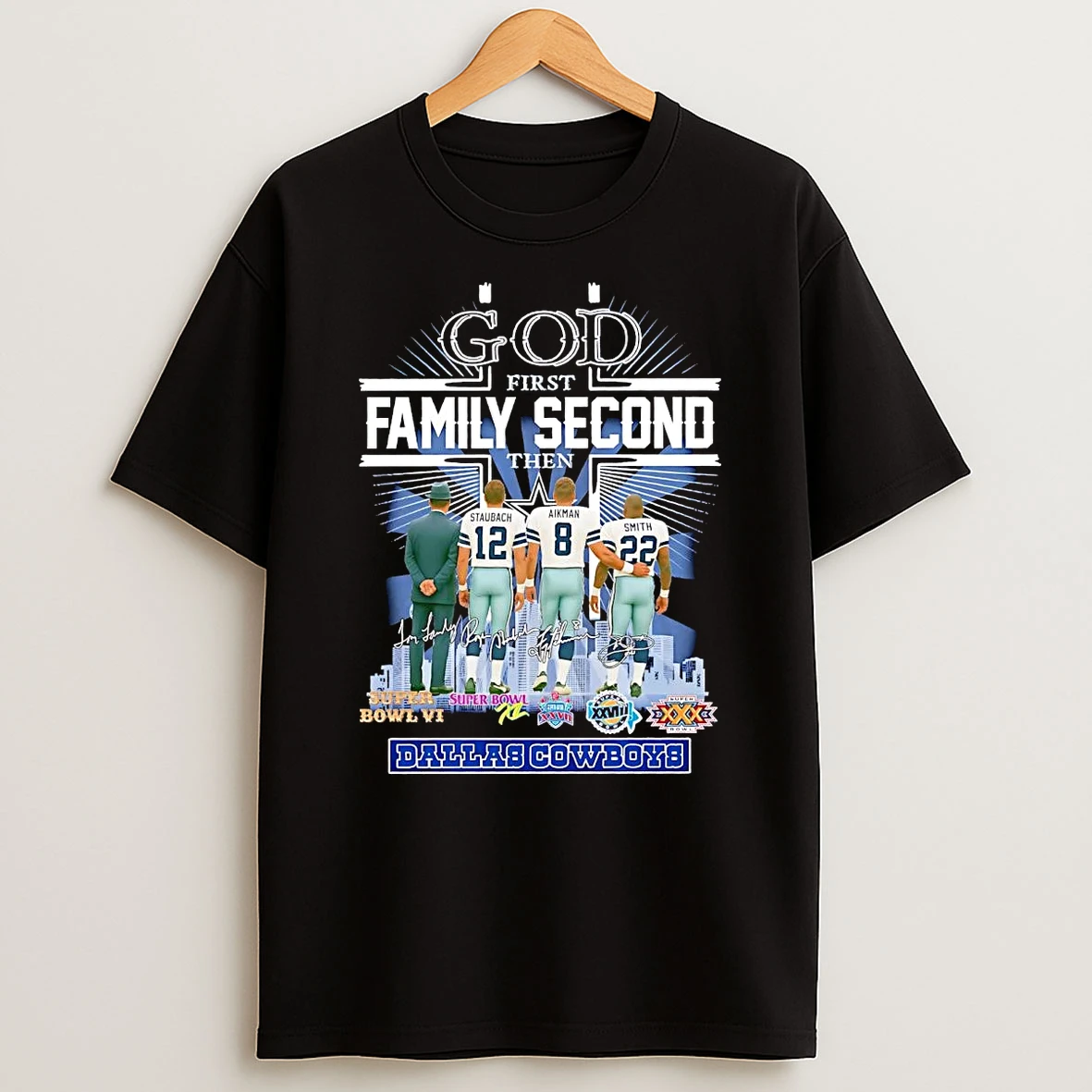 God First Family Second Then Dallas Cowboys Players T Shirt