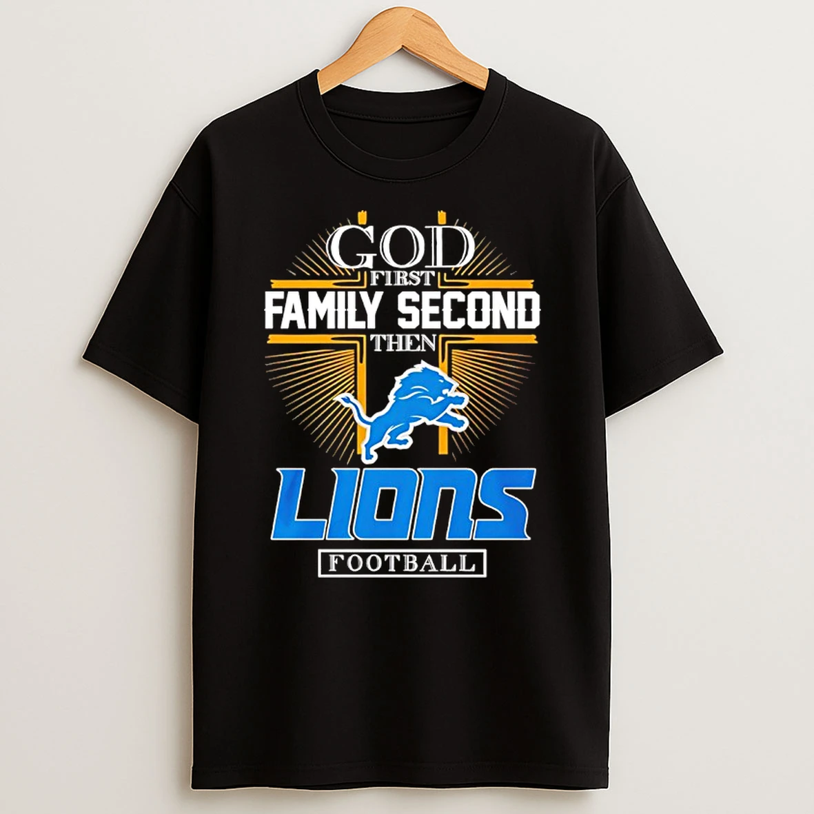 God First Family Second Then Detroit Lions Football 2025 T Shirt