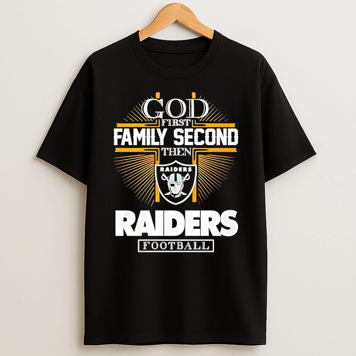 God First Family Second Then Las Vegas Raiders Football 2025 T Shirt
