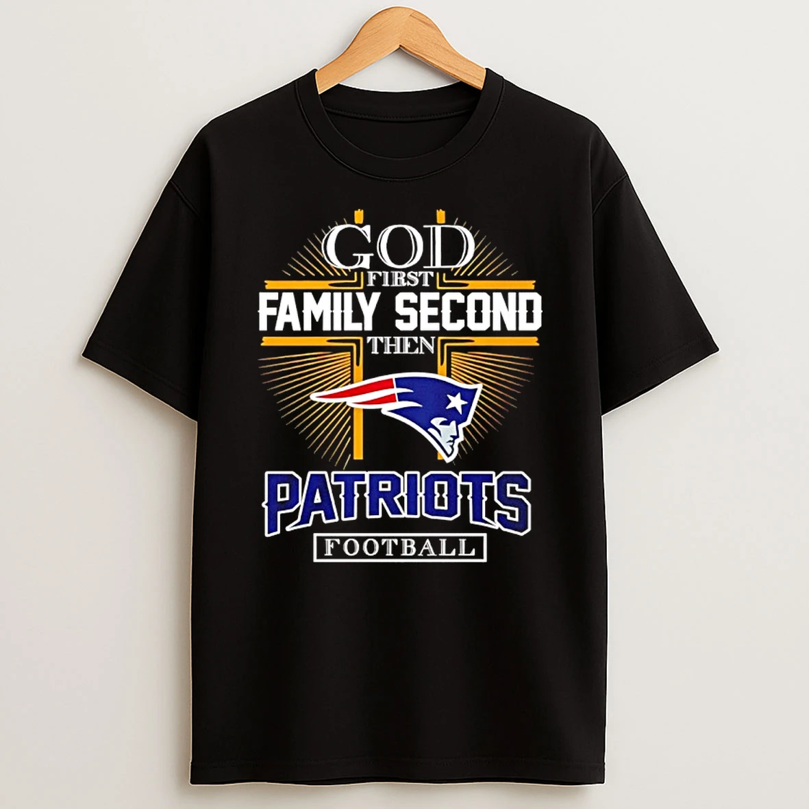 God First Family Second Then New England Patriots Football 2025 T Shirt