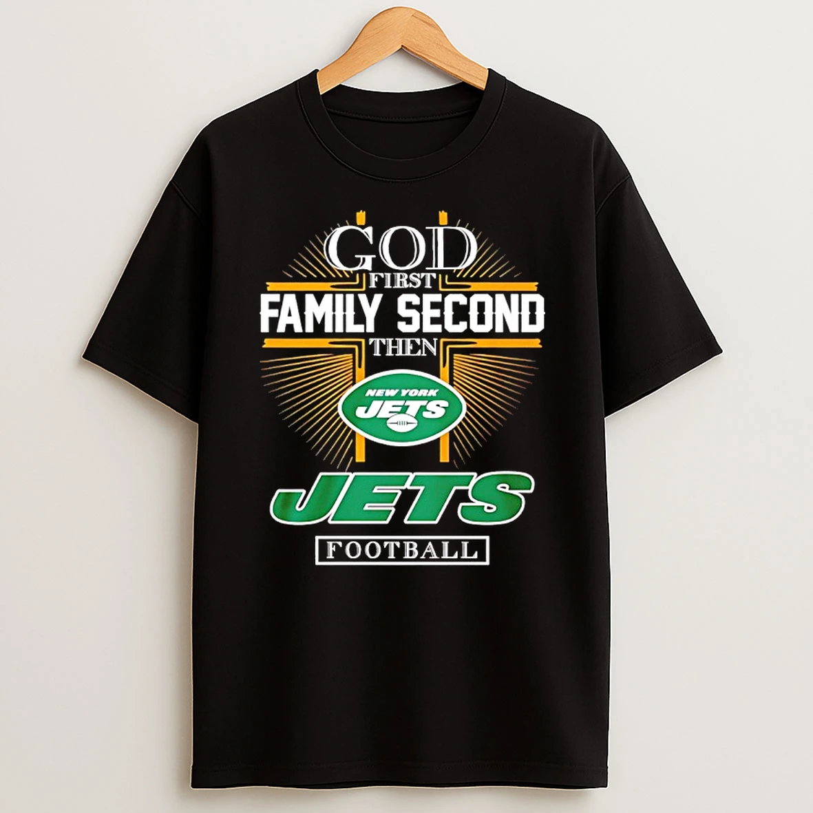 God First Family Second Then New York Jets Football 2025 T Shirt