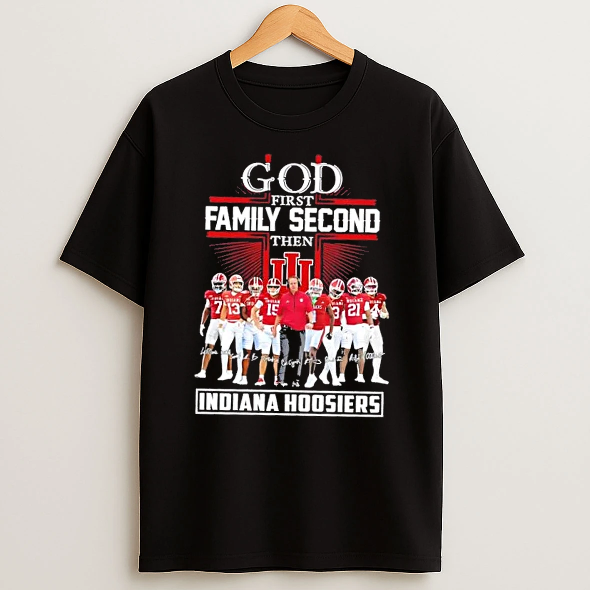 God First Family Second Then Coach Curt Cignetti And Players Indiana Hoosiers T Shirt